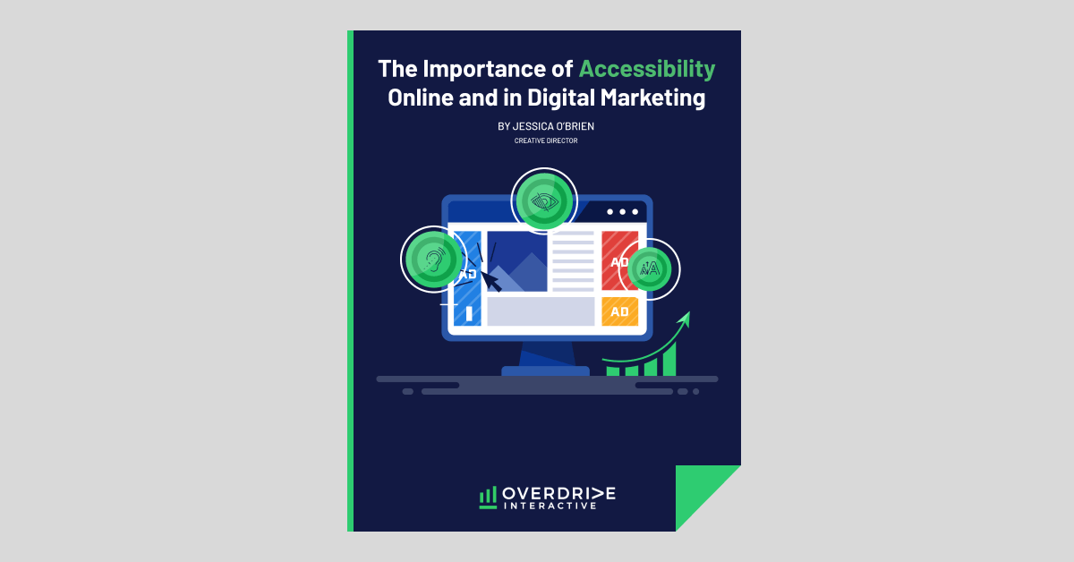 Cover image for the downloadable PDF, "The Importance of Accessibility Online and in Digital Marketing." 